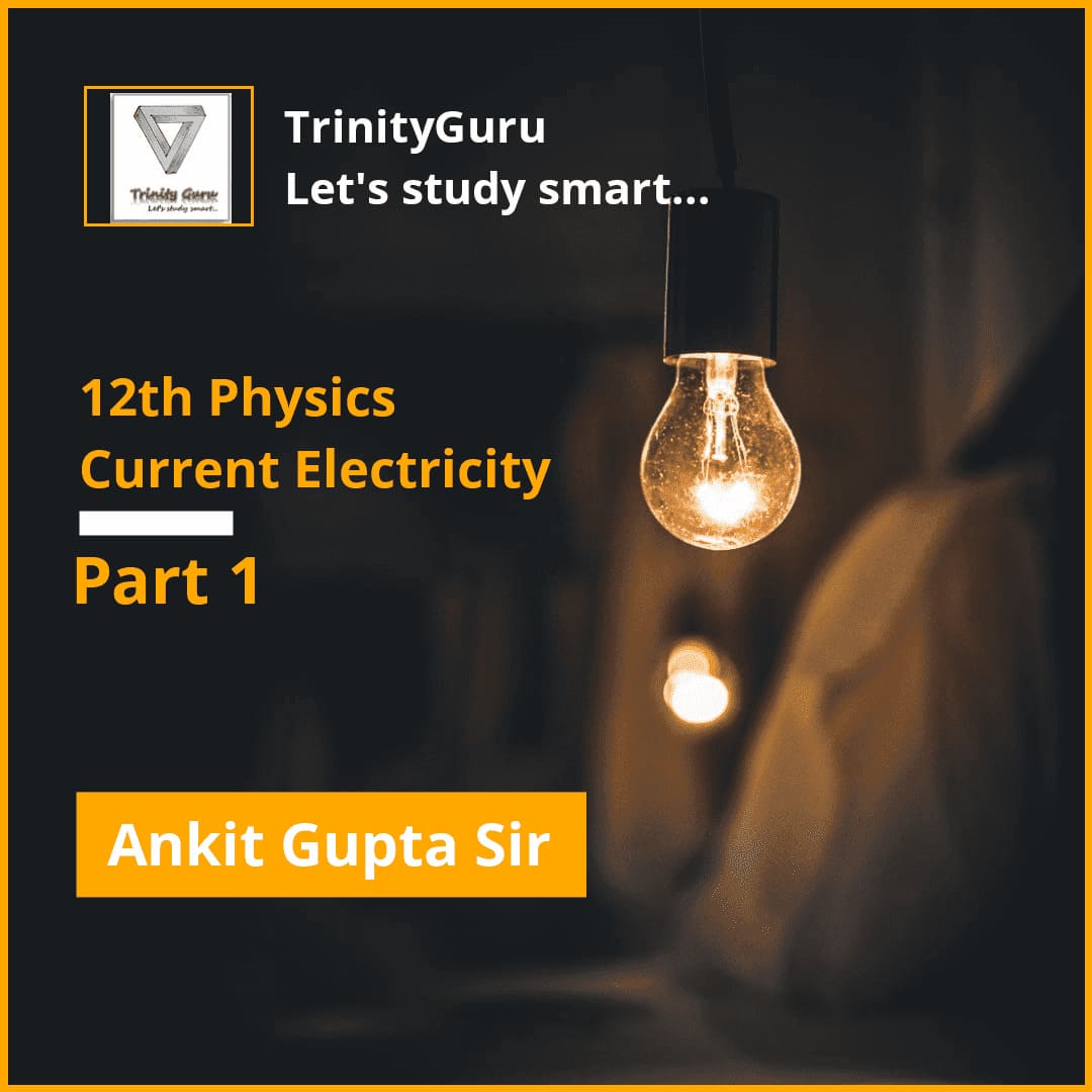 Cbse Th Class Notes Current Electricity Chapter Trinityguru