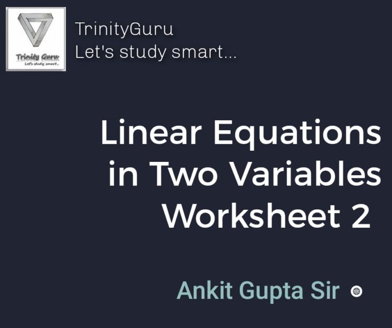 math-worksheet-2-linear-equations-in-two-variables-trinityguru
